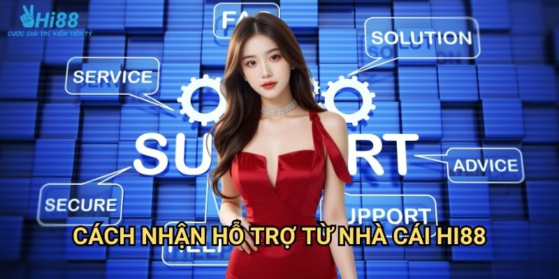 Cách nhận hỗ trợ từ nhà cái Hi88 - Dịch vụ chăm sóc 24/7 1 Cách nhận hỗ trợ từ nhà cái Hi88 - Dịch vụ chăm sóc 24/7